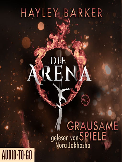 Title details for Grausame Spiele--Die Arena, Teil 1 by Hayley Barker - Available